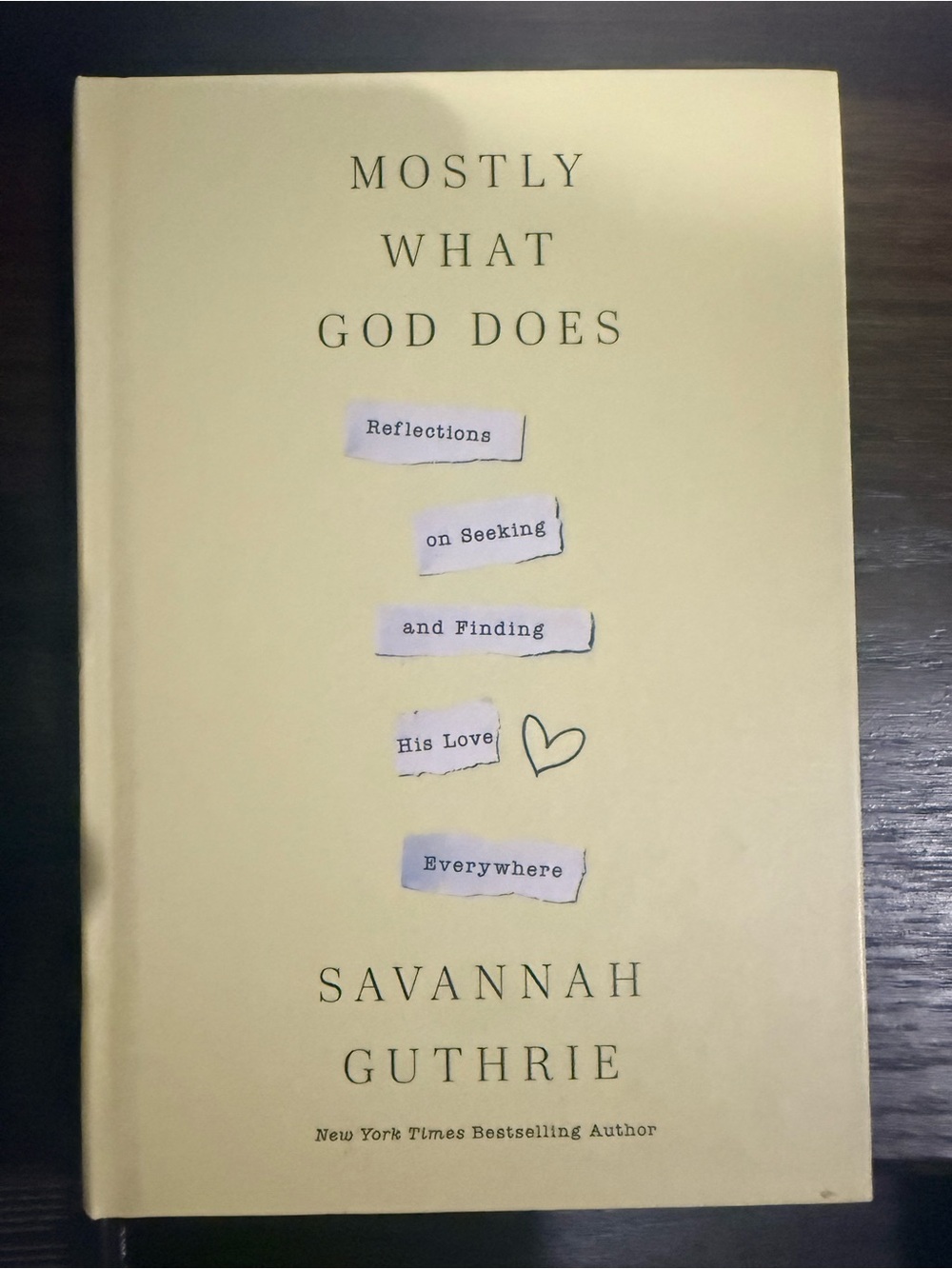 'Mostly What God Does' by Savannah Guthrie